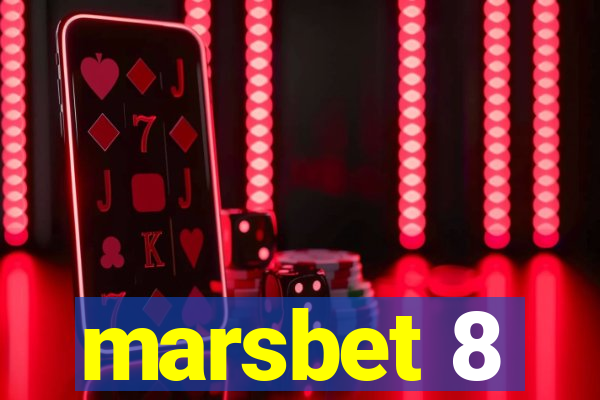 marsbet 8